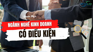 Quy định về Danh mục ngành, nghề đầu tư kinh doanh có điều kiện